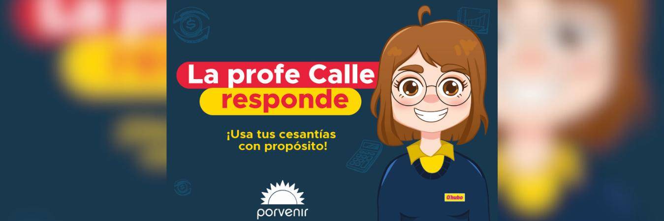 La Profe Calle aconseja usar administrar sus cesantías inteligentemente. / IMAGEN: ILUSTRACIÓN Q’HUBO