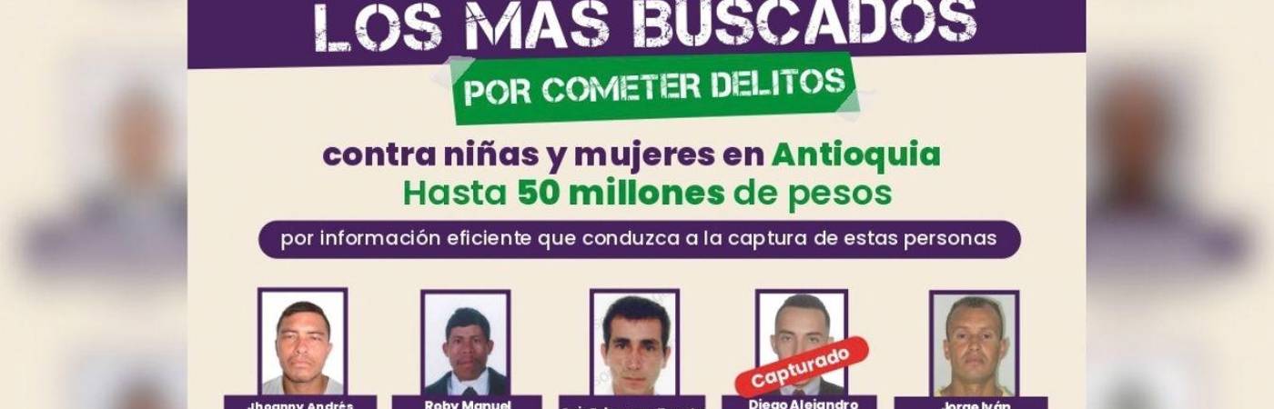 No para la búsqueda de los hombres requeridos por delitos en contra de las niñas y mujeres en Antioquia. FOTO: GOBERNACIÓN DE ANTIOQUIA