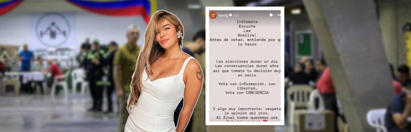 “Antes de votar, entiende por qué lo haces”, expresó la artista paisa en sus redes sociales. FOTOS: CAMILO SUÁREZ (FONDO) E INSTAGRAM @KAROLG