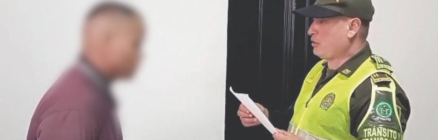 Policía de la Seccional de Tránsito y Transporte hizo efectiva la orden de captura en su contra. /FOTO: POLICÍA ANTIOQUIA