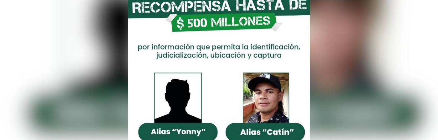 Cartel de recompensa por información de alias Yonny y alias Catín. FOTO: Secretaría de Seguridad Justicia y Paz de Antioquia 
