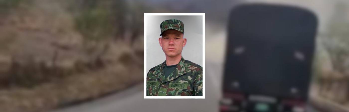 José Manuel López Villada, el soldado que falleció tras atentado con explosivos en vía Panamericana. FOTO: EJÉRCITO NACIONAL 
