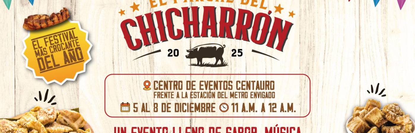 Aliste el parche, la familia y el buen apetito... ¡que diciembre empieza con chicharrón!. IMAGEN: EL PARCHE DEL CHICHARRÓN