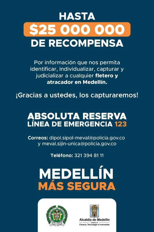 Recompensa por fleteros en Medellín y el Valle de Aburrá. <b><span class=mln_small-caps_mln>/FOTO: CORTESÍA</span></b>