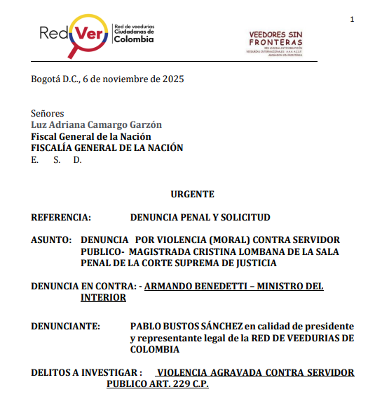 Denuncia penal ante la Fiscalía contra el ministro del Interior, Armando Benedetti, por violencia moral agravada contra la magistrada de la Corte Suprema Cristina Lombana. <b><span class=mln_small-caps_mln>/ IMAGEN: RED DE VEEDURIAS DE COLOMBIA</span></b>