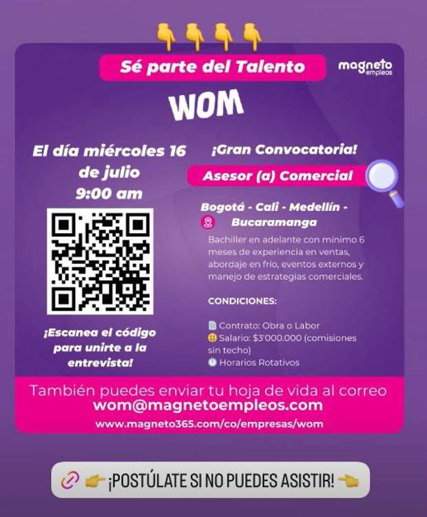 Convocatoria virtual: WOM busca asesores comerciales en Colombia