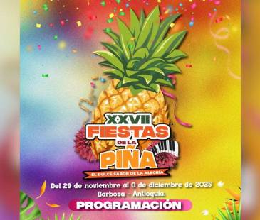 Fiestas de la Piña en Barbosa. FOTO: ALCALDÍA DE BARBOSA